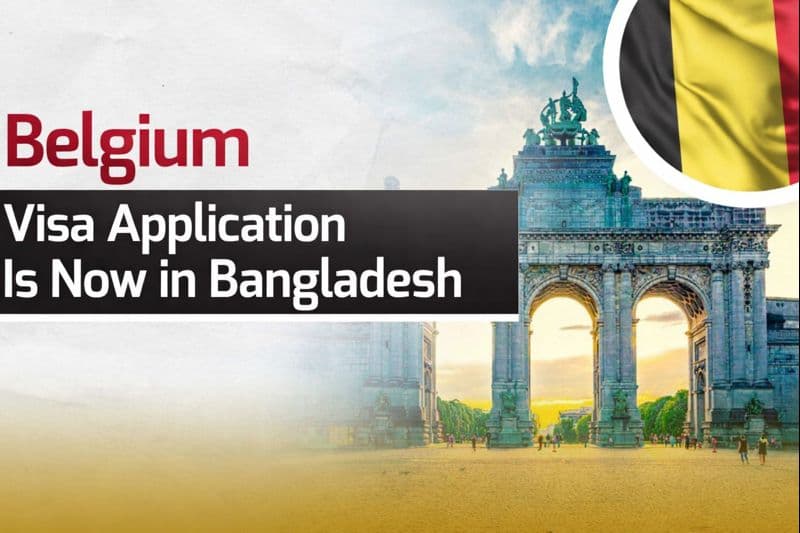 Belgium Visa Applications Now in Bangladesh