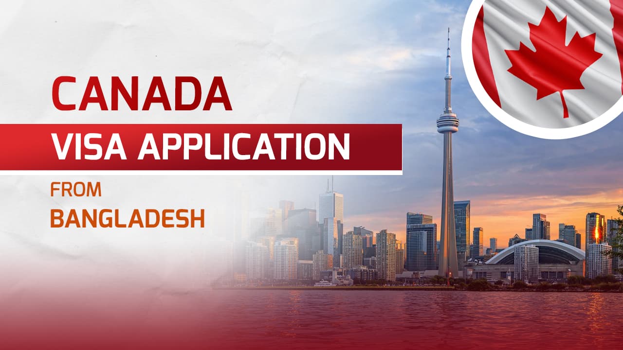 Canada visa From Bangladesh