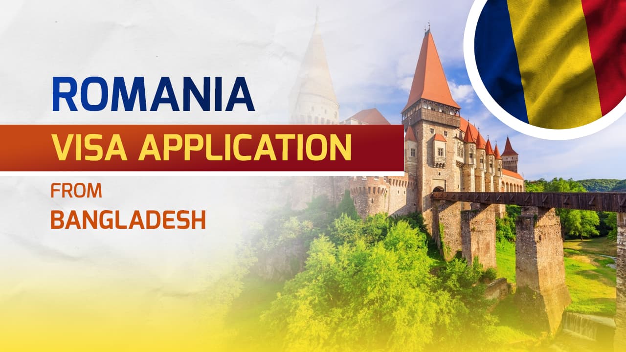 Romania visa for Bangladeshi