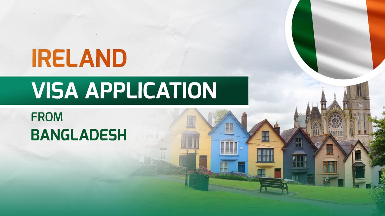 Ireland visa from Bangladesh