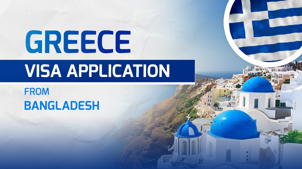 Greece visa from Bangladesh