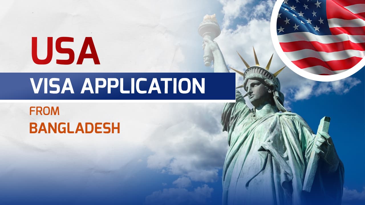 Apply for US Visa from Bangladesh