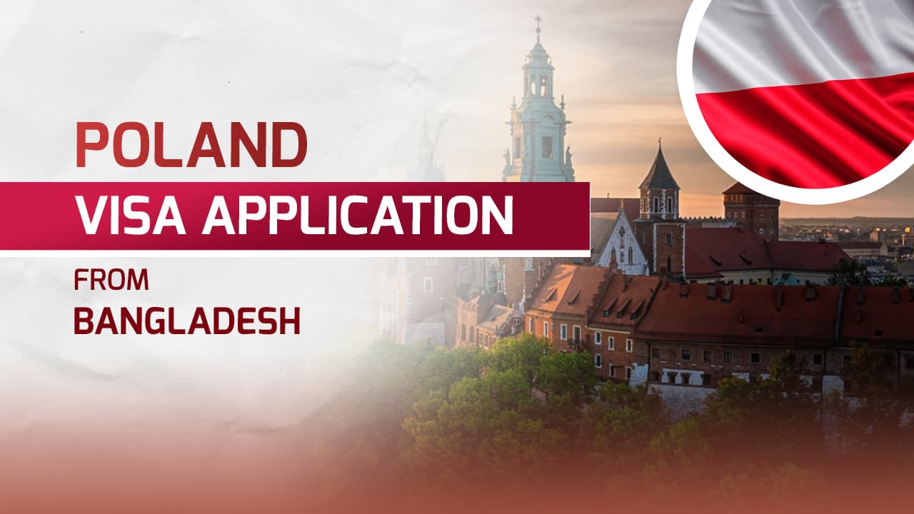 Poland visa from Bangladesh