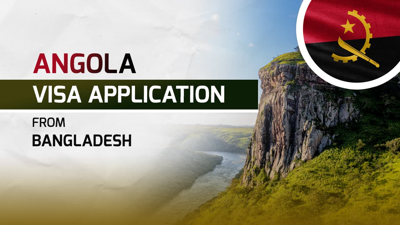 Angola visa from Bangladesh