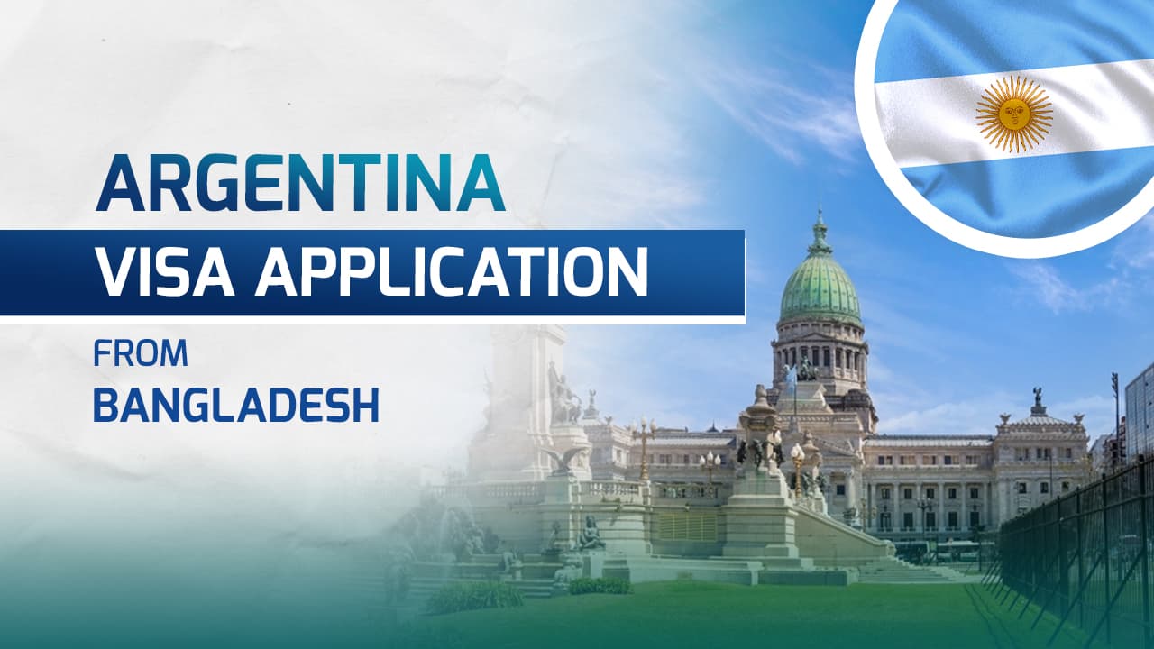 Argentina visa for Bangladeshi