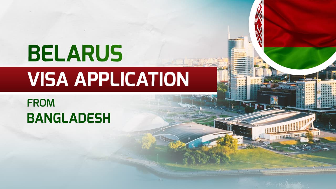 Belarus visa for Bangladeshi