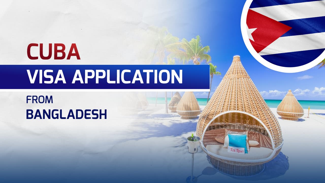 Cuba Visa for Bangladeshi