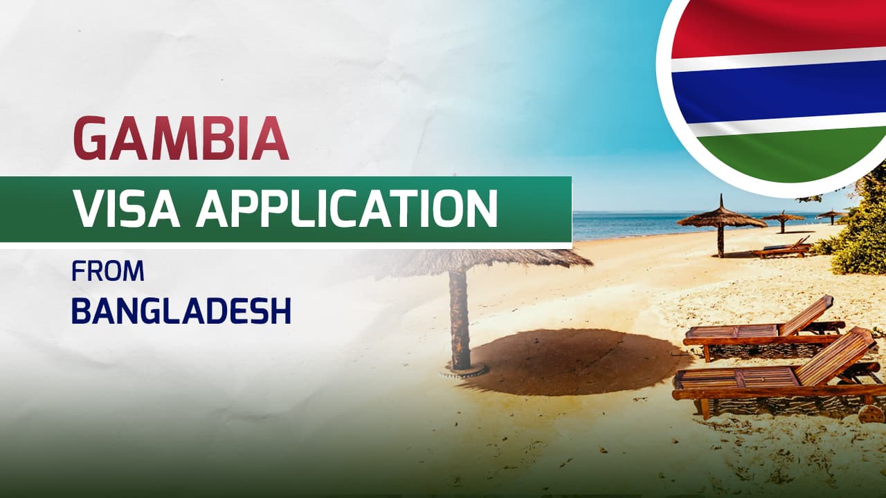 Gambia Visa for Bangladeshi