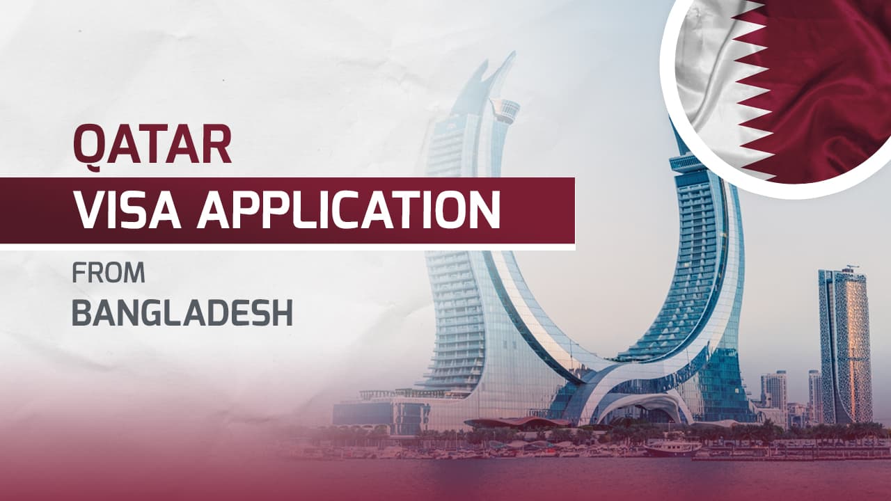 Qatar visa for Bangladeshi