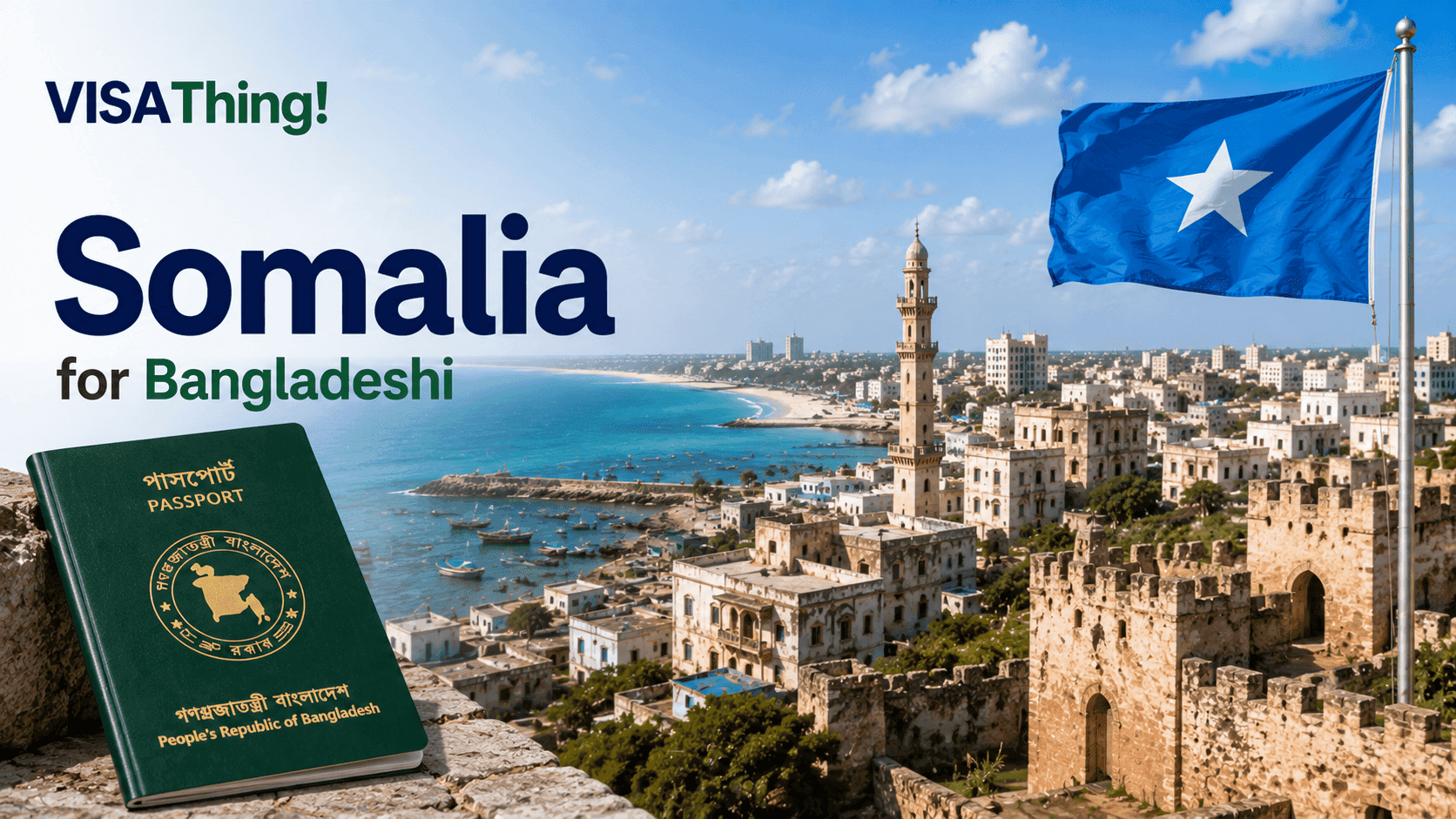Somalia visa service for Bangladeshi passport holders featuring the Somalia flag and Bangladesh passport