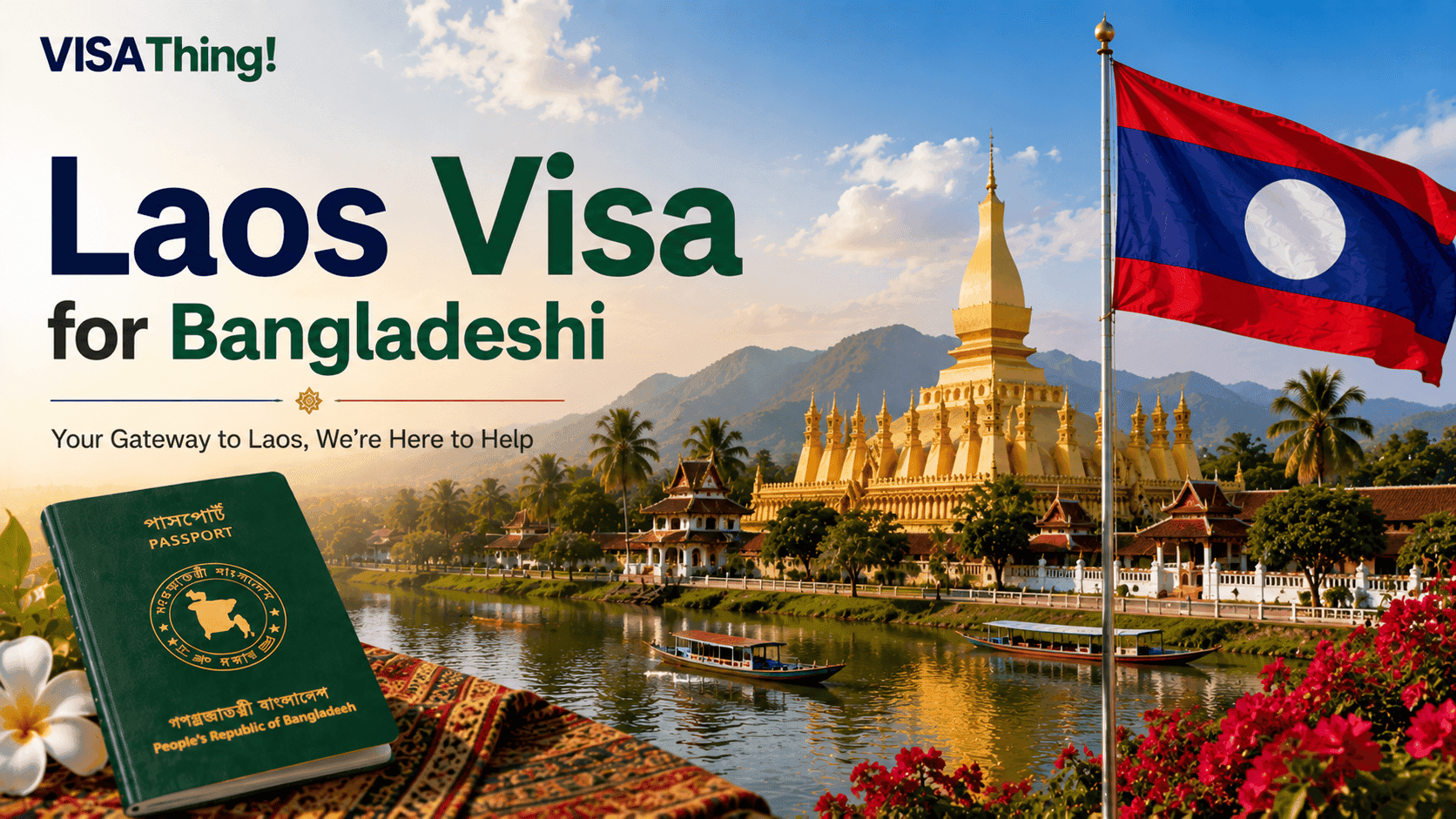 Laos visa service for Bangladeshi passport holders featuring the Laos flag, Pha That Luang, and Bangladesh passport